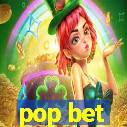 pop bet